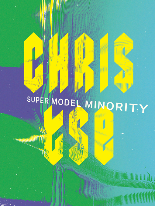 Title details for Super Model Minority by Chris Tse - Wait list